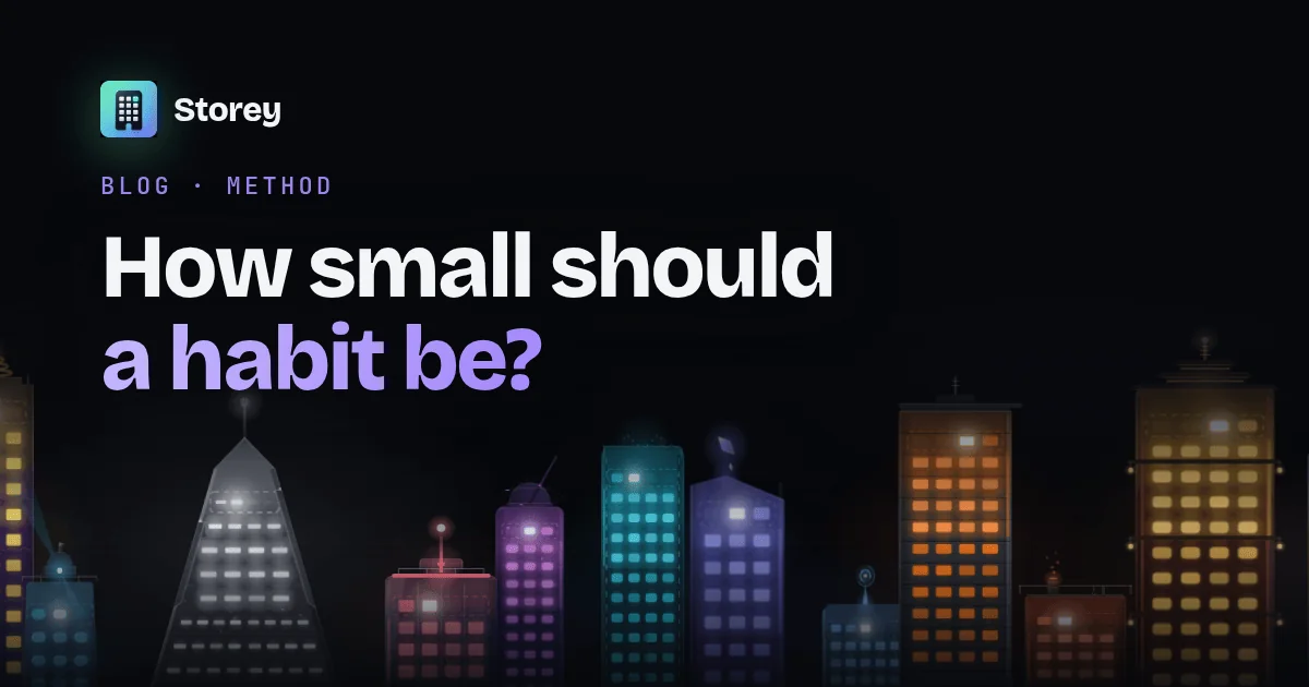 Storey App: how small should a habit be — the minimum viable habit, shown as a night skyline of glowing habit towers